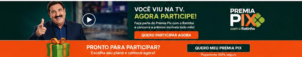 Você viu na TV. Agora participe